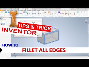 Inventor How To Fillet All Edges