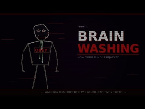 What Is BRAINWASHING - HOW the Do It...