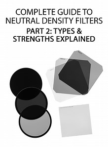 Complete Guide to Neutral Density filters – Part 2: Types & Strengths explained
