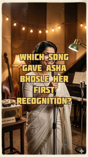Which Song Give Asha Bhosle First Recognition #ashabhosle #song #shorts