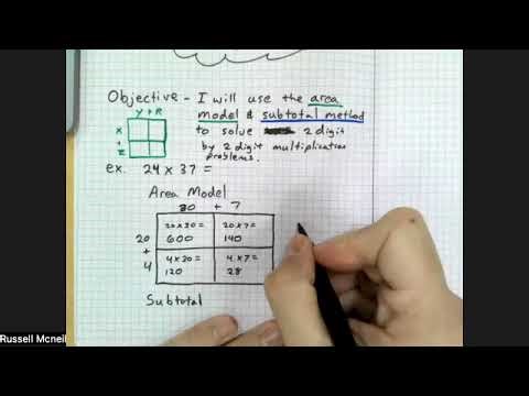 Unit 2, Lesson #12 Two Digit by Two Digit Multiplication