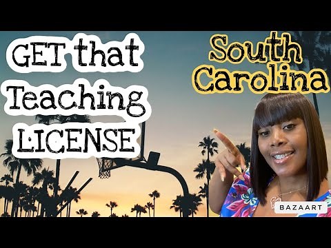 How to get a South Carolina teaching license? My personal experience shared!