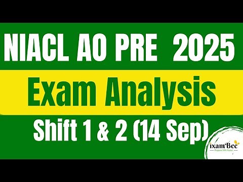 NIACL AO PRE Exam Analysis 2025 | Shift 1 & 2 (14 Sep) | Exam Level, Good Attempts & Topics