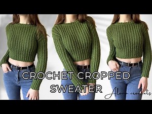 Cropped Ribbed Sweater Tutorial | How to Crochet a Sweater for Beginners