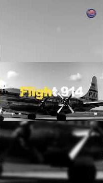 Flight 914: The Plane That Took Off in 1955 and Landed in 1992 ||#shorts #facts #ytshorts
