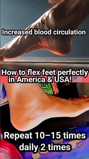 ​How to flex feet right for fitness fans in America and the USA 🦶