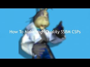 SSBM Mod Tutorials: How To Make High Quality And Accurate SSBM CSPs
