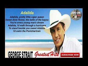 George Strait Adalida with Lyrics