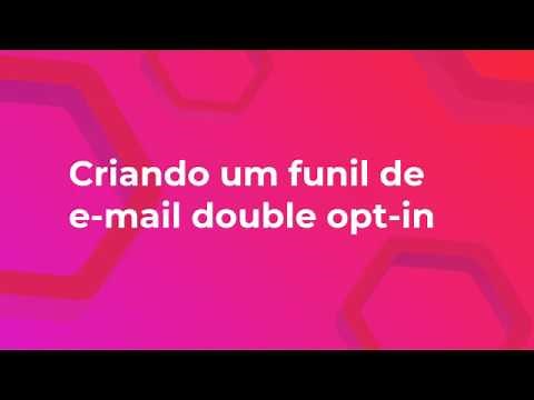 Criando um funil de email double opt-in