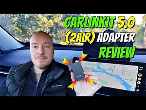 Carlinkit 5.0 (2air): Wireless CarPlay and Android Auto Adapter Review