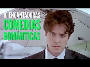 10 Encantadoras comedias romanticas