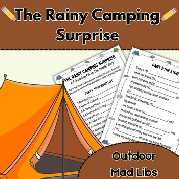The Rainy Camping Surprise | Mad Libs Writing Activities |Story Practice For K-3