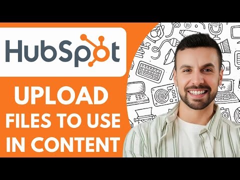 How to Upload Files to Use in Your Hubspot Content - 2025 (Easy Guide)