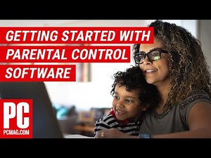 Getting Started with Parental Control Software