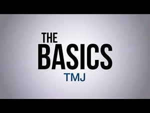 The Basics: What Is TMJ?