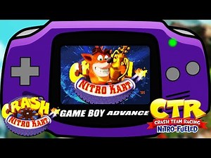 CTR: Nitro-Fueled with the Soundtrack of Crash Nitro Kart GBA