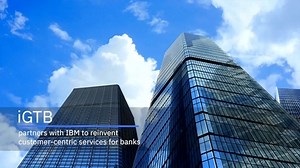 iGTB and IBM reinvent customer-centric services for banks
