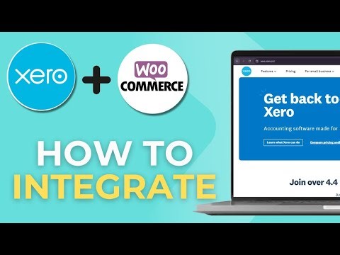 How to Integrate Xero with WooCommerce 2025 Guide