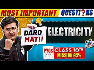 Complete Electricity PYQs - Most Important Questions | CBSE Class 10