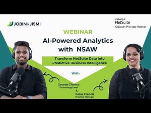 AI-Powered Analytics with NetSuite Analytics Warehouse (NSAW) | Jobin & Jismi | Oracle NetSuite