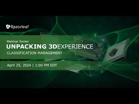 3DEXPERIENCE Classification Manager (CCM) | 3DX Webinar