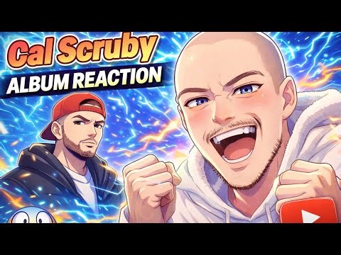 CAL SCRUBY ALBUM REACTION ✨️