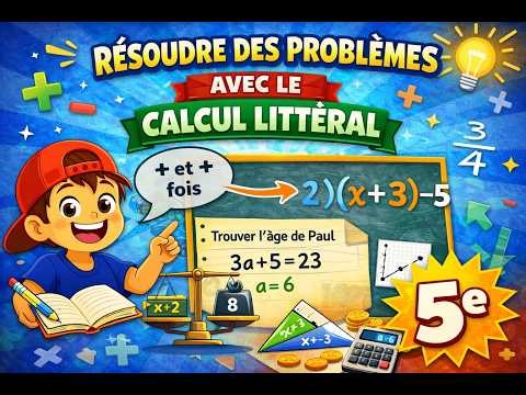 Calcul littéral 9 Résoudre des problèmes en utilisant le calcul littéral