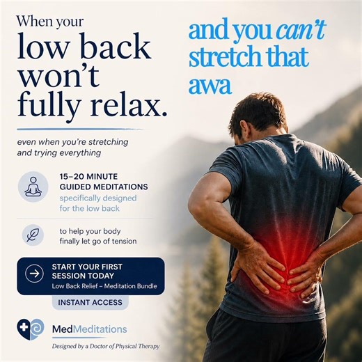 Low Back Relief - Guided Meditations | created by a Doctor of Physical Therapy