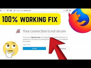 How To Fix Your Connection Is Not Secure Mozilla Firefox | Fix Sec_Error_Unknown_Issuer Firefox