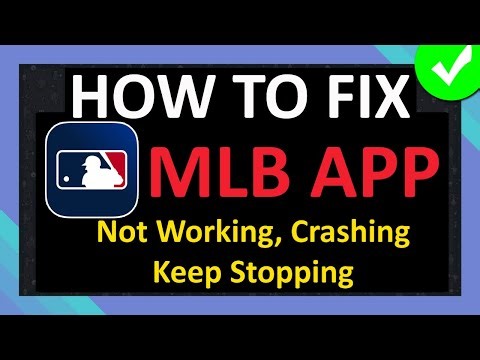 Fix MLB App Not Working, Crashing or Keep Stopping | Fix Major League Baseball App Not Working