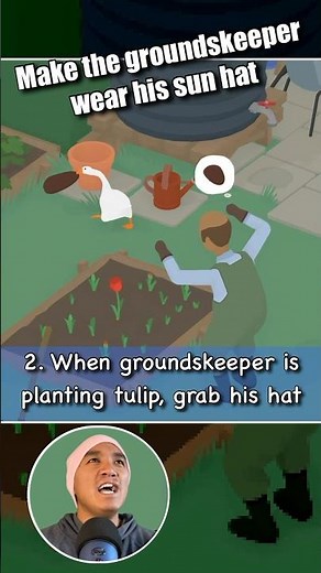 Make the groundskeeper wear his sun hat - Untitled Goose Game