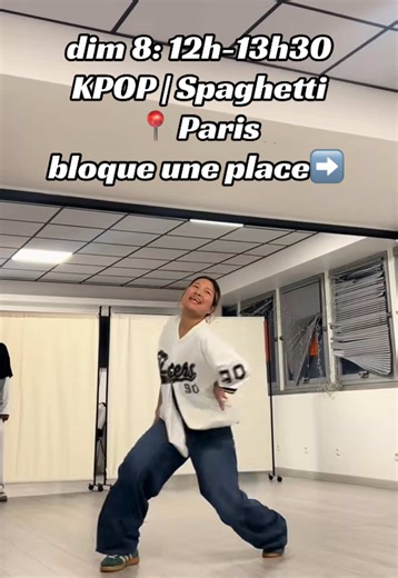 🕓 Horaires : ce dim 12h-13h30 💃 Cours : K-pop round 2 🎵 spaghetti 🔥🔥 📍paris 13eme Prendre une place ➡️ #lesserafim #spaghetti#kpop #dance#fyp