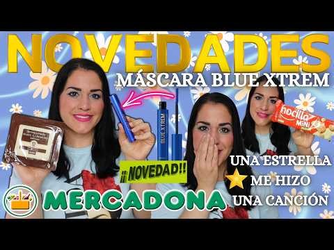 🔥NOVEDADES MERCADONA🔥MÁSCARA BLUE XTREM+UNA DE MIS ESTRELLAS MI HIZO UNA CANCIÓN😍😭