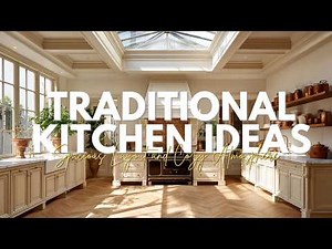 Elegant Traditional Kitchen Ideas with Spacious Layout and Cozy Atmosphere