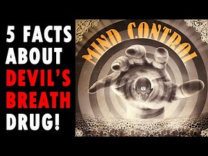 5 Things you don't know about Devil's Breath!