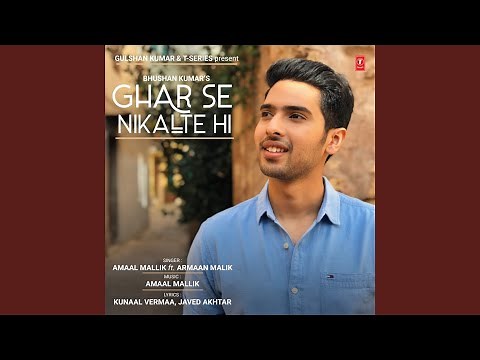 Ghar Se Nikalte Hi (feat. Armaan Malik)