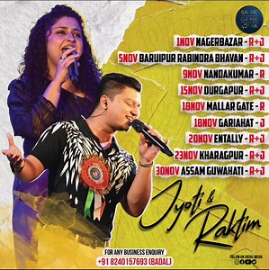 1K views · 76 reactions | Gearing up for November ❤️刺 See you all  Raktim Chowdhury For show booking call  8240157693 Badal Das 1 Nov #nagerbazar R+J 5 nov #baruipur Rabindra bhavan R+J 9 nov #nandakumar R 15 Nov #durgapur R+J 18 Nov #mallar gate R 18 Nov #gariahat J 20 Nov #entally R+J 23 Nov #kharagpur R+J 30 Nov #assam Guwahati R+J Poster by #tanmay More updates to come 刺❤️ | Jyoti Sharmah | Facebook