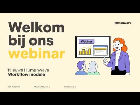 Webinar | Ontdek de nieuwe Workflow module | Humanwave