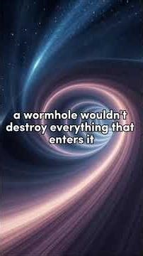 What Is a Wormhole? (A Shortcut Through Space)