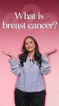 What Is Breast Cancer? #breastcancerawareness #womenshealth
