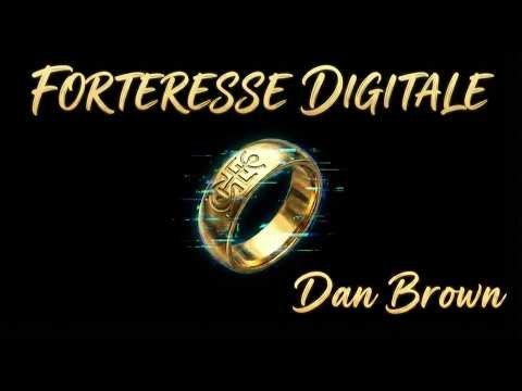 Dan Brown - Forteresse digitale (Résumé de Livre Audio)