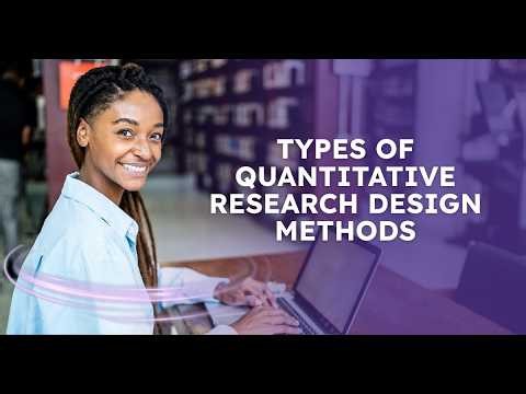Types of Quantitative Research Design Methods Explained