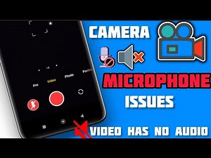 How To Fix No Sound issue in camera Video Recording on Android