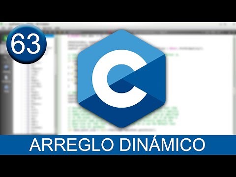 Tutorial de cómo hacer Arreglos Dinámicos en Lenguaje C