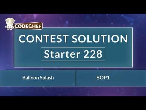 Balloon Splash | BOP1 | Starter 228 | CodeChef Official Solution