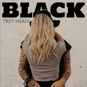 Baby - Trey Healy: Song Lyrics, Music Videos & Concerts