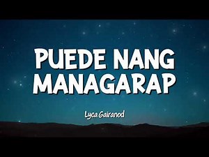 Lyca Gairanod - Pwede Nang Mangarap (Lyrics)