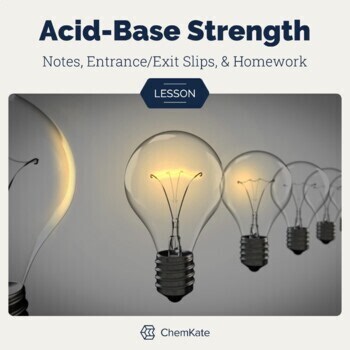 Acids and Bases Strength Editable Full Lesson Slides PowerPoint Notes Homework