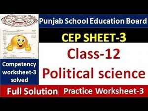 Class 12th political science CEP ਅਸਾਈਨਮੈਂਟ -3 fully 12th class cep political science Assignment -3