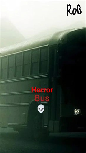 scary bus horror story by rob scary video #horrorstories